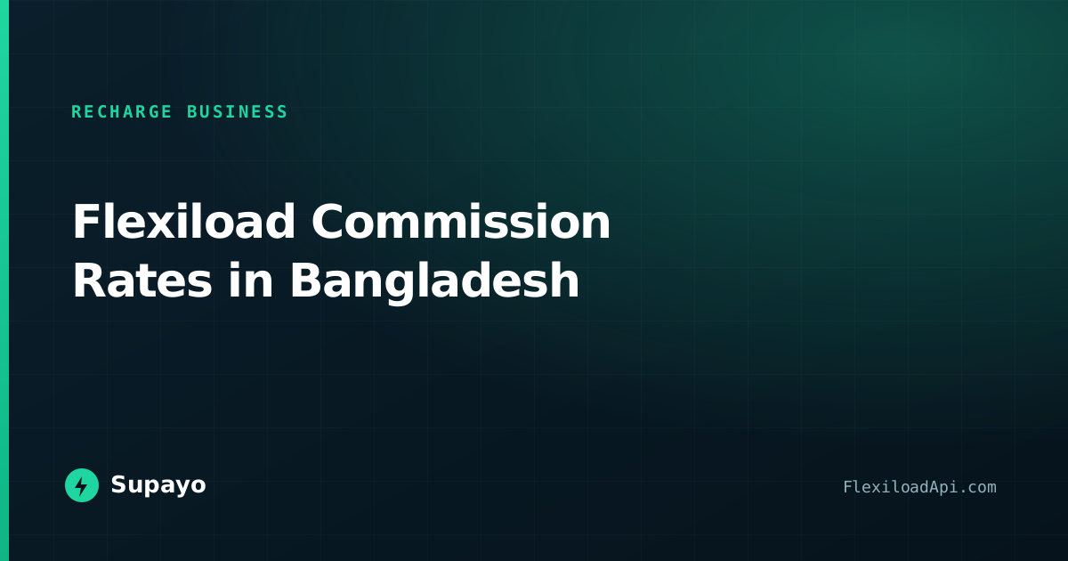 Flexiload Commission Rates in Bangladesh