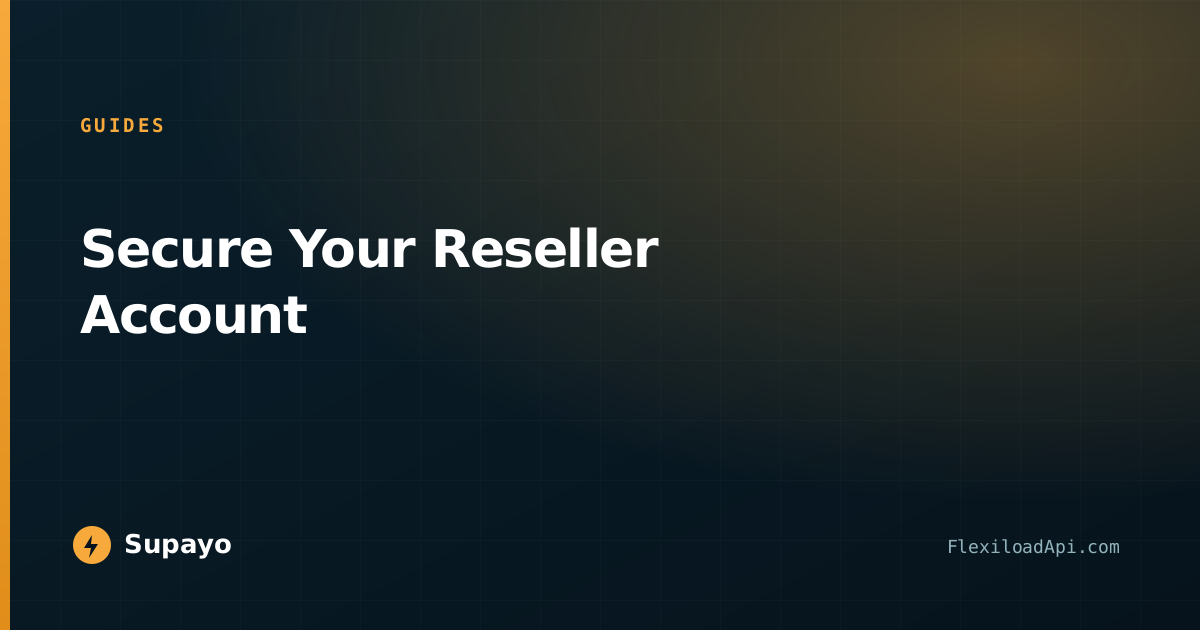 Secure Your Reseller Account