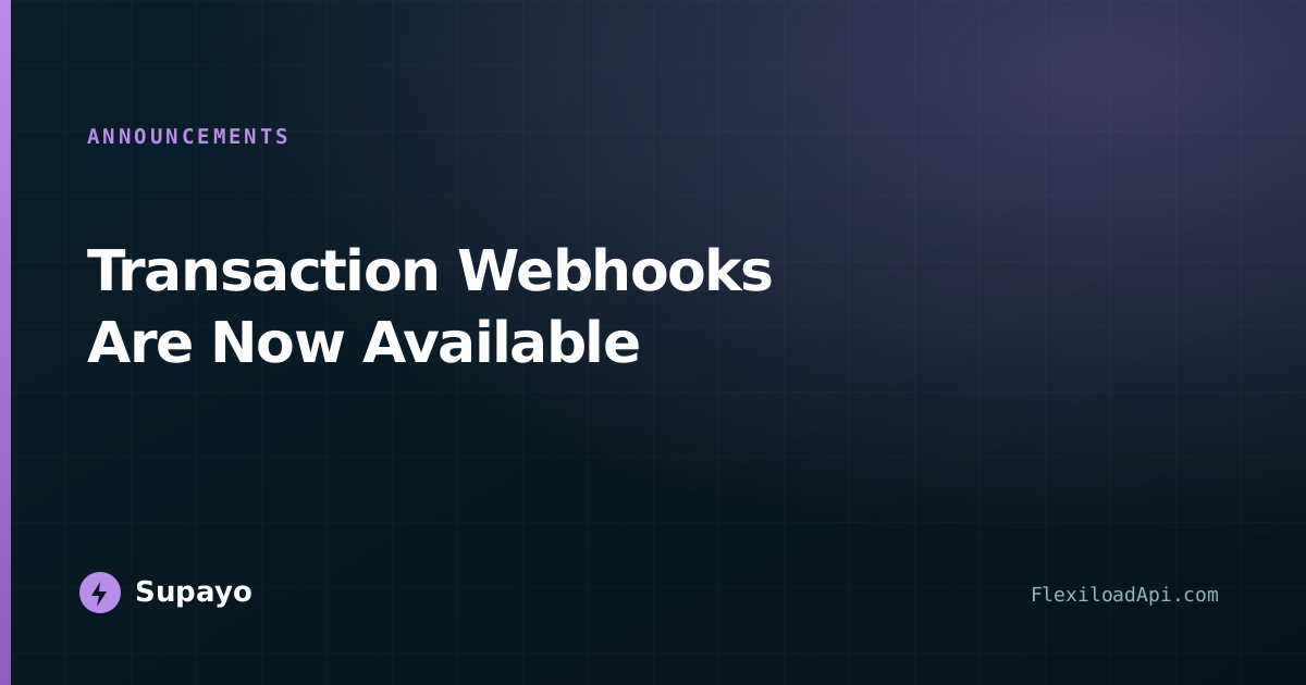 Transaction Webhooks Are Now Available